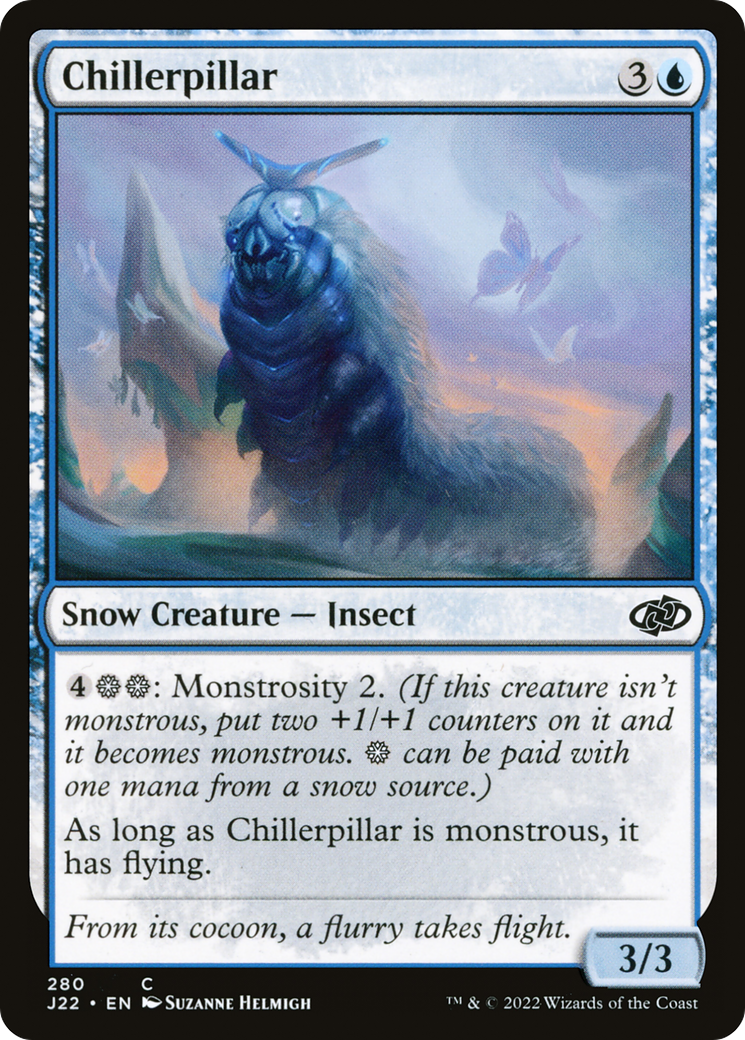 {C} Chillerpillar [Jumpstart 2022][J22 280]