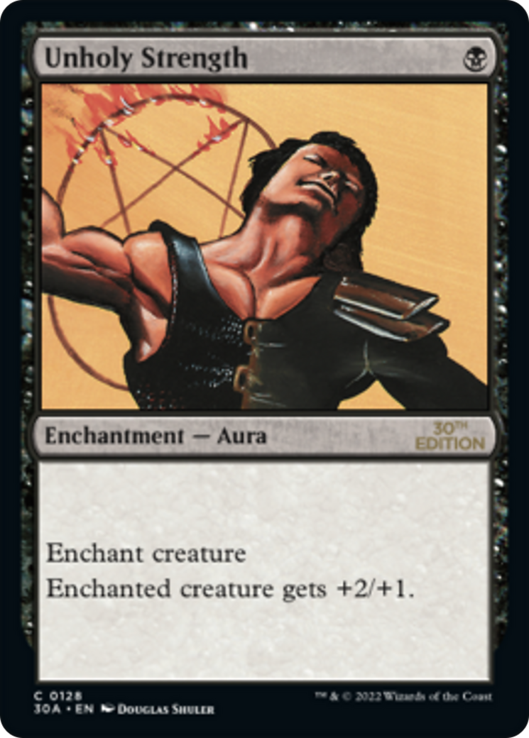 {C} Unholy Strength [30th Anniversary Edition][30A 128]