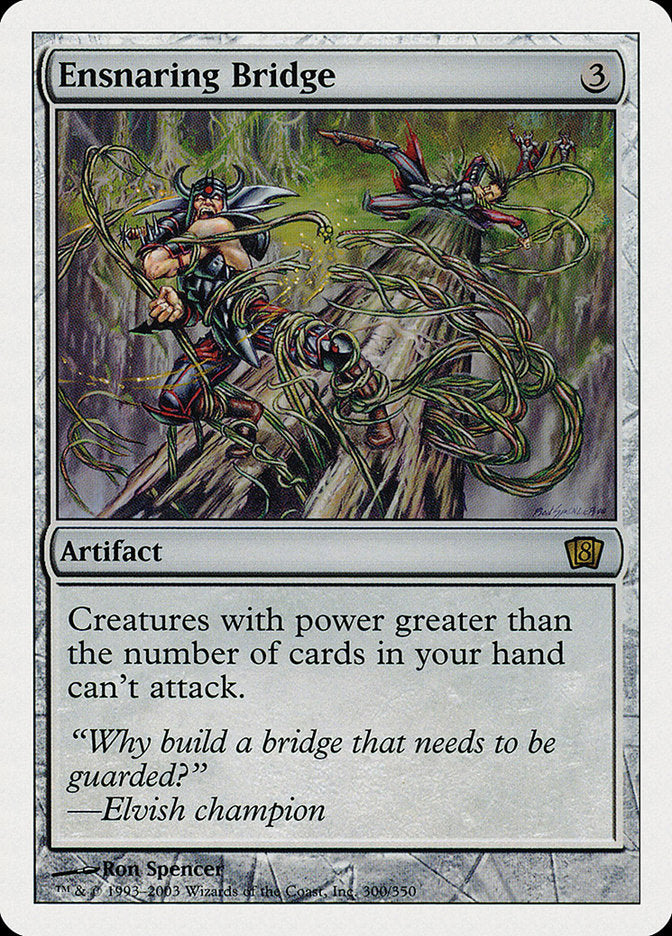 {R} Ensnaring Bridge [Eighth Edition][8ED 300]
