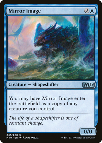 {C} Mirror Image [Core Set 2019][M19 061]