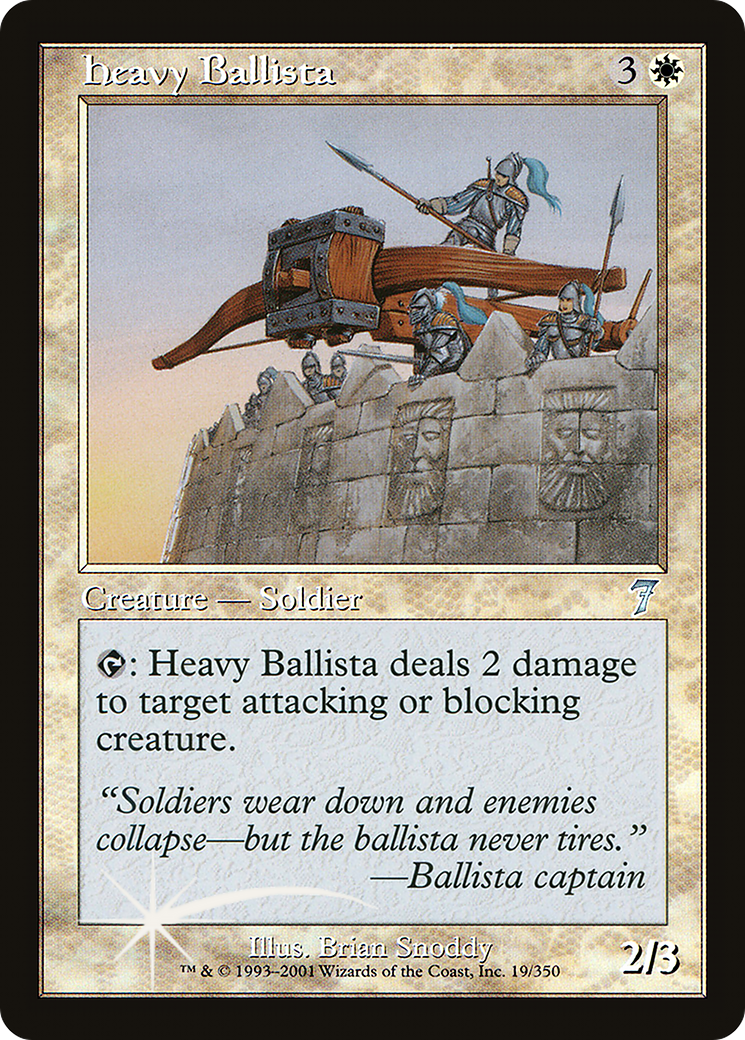{C} Heavy Ballista [Seventh Edition][7ED 019]