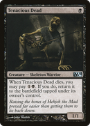 {C} Tenacious Dead [Magic 2014][M14 118]