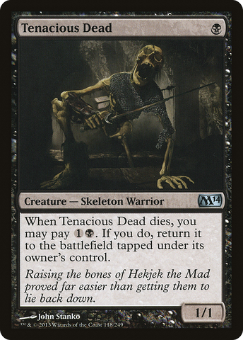 {C} Tenacious Dead [Magic 2014][M14 118]