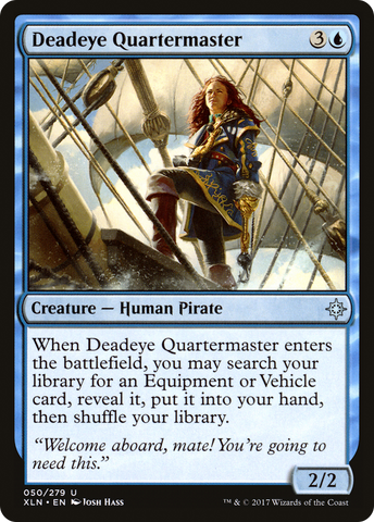 {C} Deadeye Quartermaster [Ixalan][XLN 050]