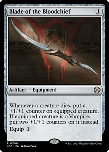 {R} Blade of the Bloodchief [The Lost Caverns of Ixalan Commander][LCC 300]