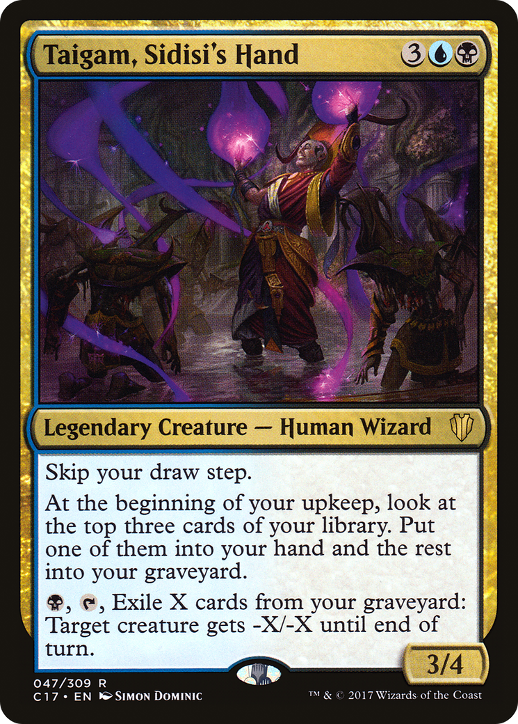 {R} Taigam, Sidisi's Hand [Commander 2017][C17 047]