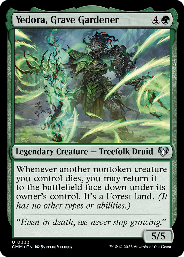 {C} Yedora, Grave Gardener [Commander Masters][CMM 333]