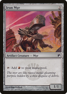 {C} Iron Myr [Scars of Mirrodin][SOM 168]