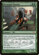 {R} Deranged Hermit [Judge Gift Cards 2004][PA J04 005]