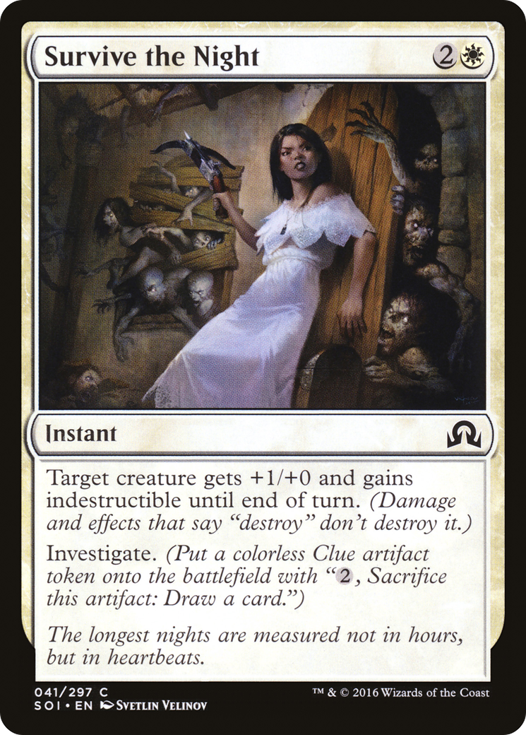 {C} Survive the Night [Shadows over Innistrad][SOI 041]