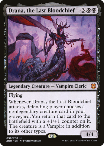 {R} Drana, the Last Bloodchief [Zendikar Rising][ZNR 098]