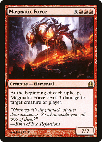 {R} Magmatic Force [Commander 2011][CMD 128]