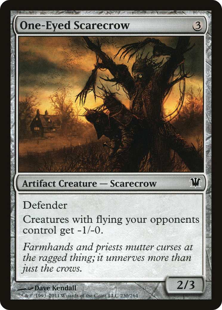 {C} One-Eyed Scarecrow [Innistrad][ISD 230]
