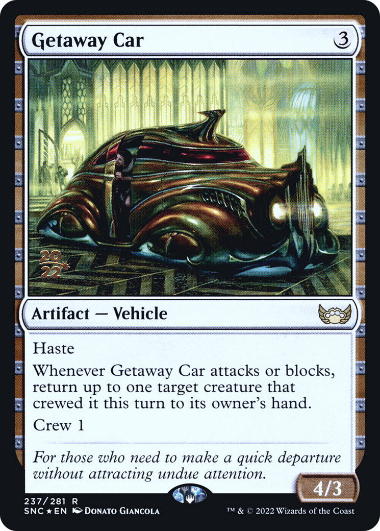 {R} Getaway Car [Streets of New Capenna Prerelease Promos][PR SNC 237]