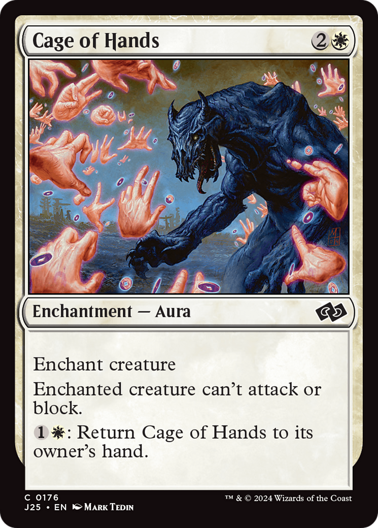 {C} Cage of Hands [Foundations Jumpstart][J25 176]
