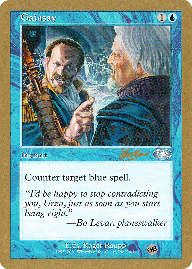 {C} Gainsay (Sim Han How) (SB) [World Championship Decks 2002][GB WC02 SHH26SB]