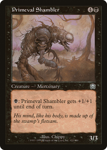 {C} Primeval Shambler [Mercadian Masques][MMQ 152]