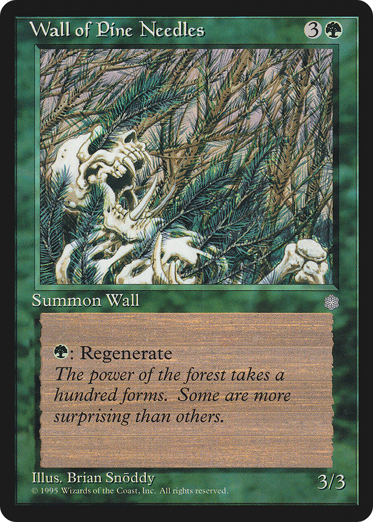 {C} Wall of Pine Needles [Ice Age][ICE 274]