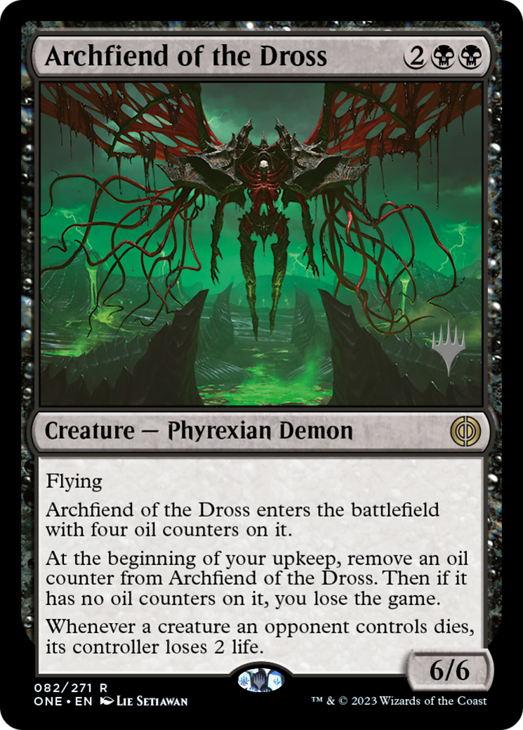 {R} Archfiend of the Dross (Promo Pack) [Phyrexia: All Will Be One Promos][PP ONE 082]