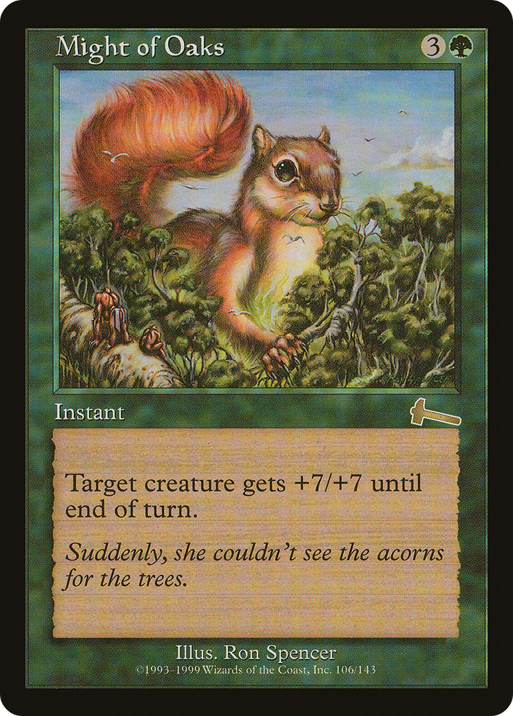 {R} Might of Oaks [Urza's Legacy][ULG 106]