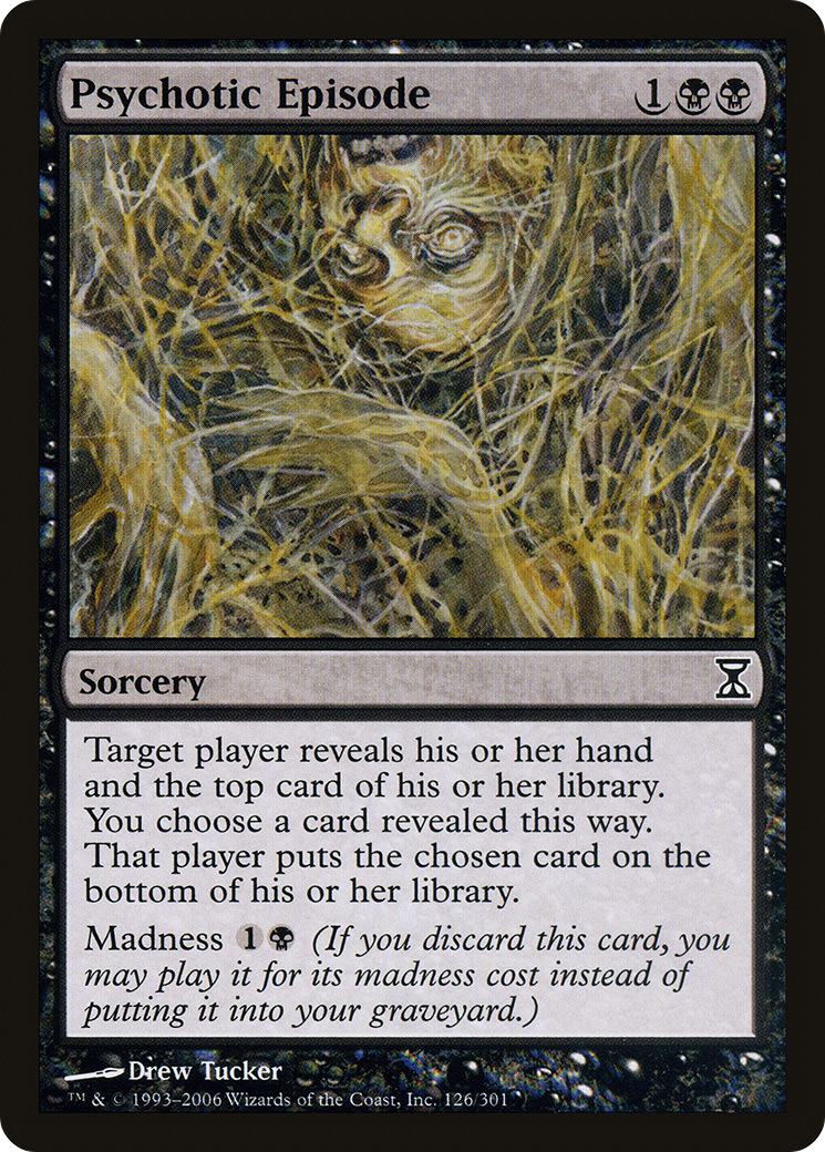 {C} Psychotic Episode [Time Spiral][TSP 126]