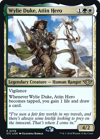 {@R} Wylie Duke, Atiin Hero [Outlaws of Thunder Junction Prerelease Promos][PR OTJ 239]