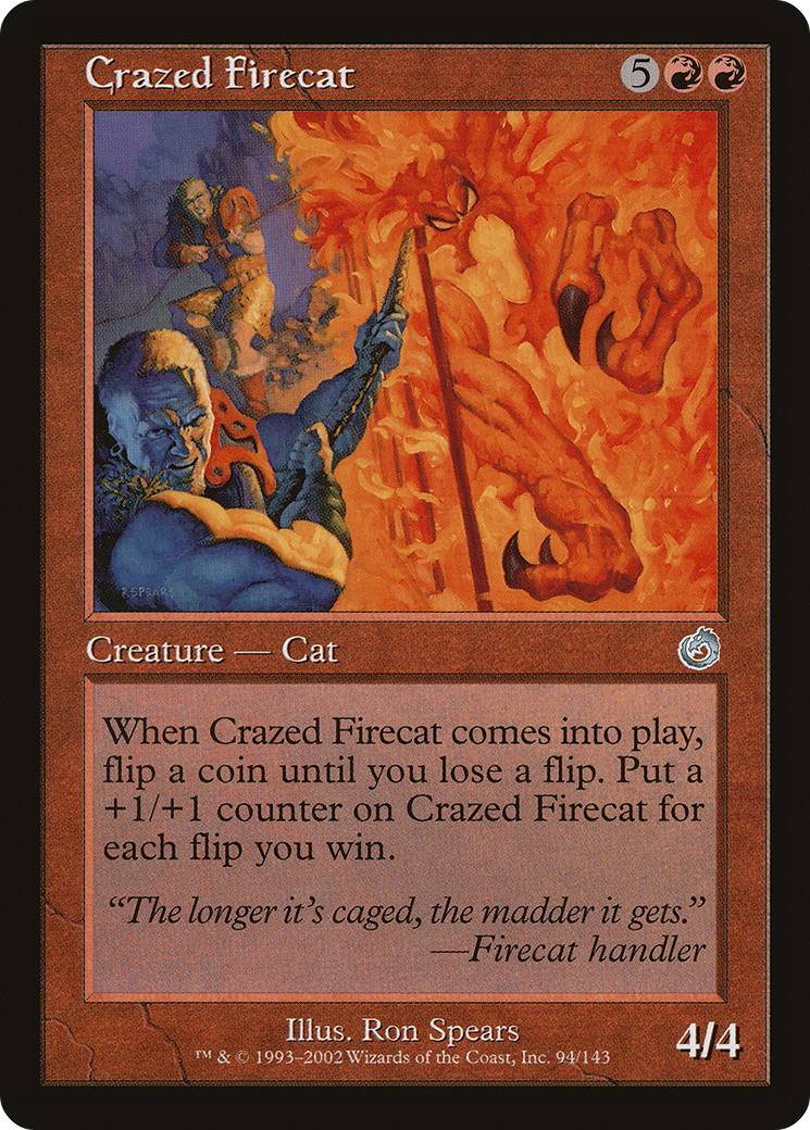 {C} Crazed Firecat [Torment][TOR 094]