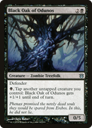 {C} Black Oak of Odunos [Born of the Gods][BNG 062]