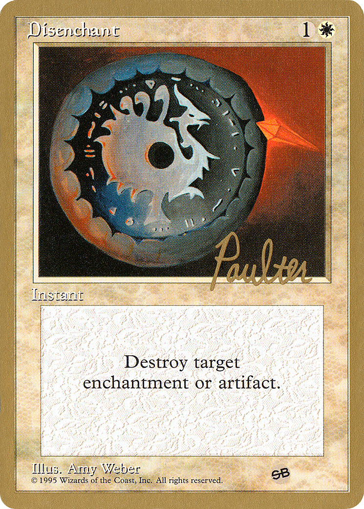 {C} Disenchant (Preston Poulter) (SB) [Pro Tour Collector Set][GB PTC PP22SB]