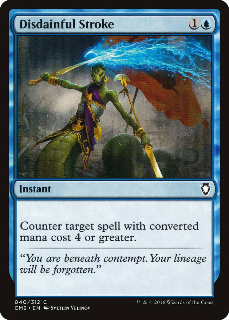 {C} Disdainful Stroke [Commander Anthology Volume II][CM2 040]