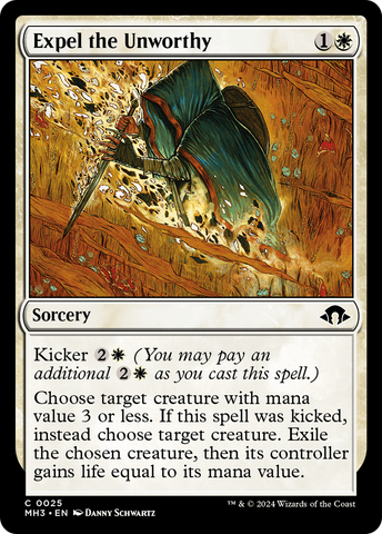 {C} Expel the Unworthy [Modern Horizons 3][MH3 025]