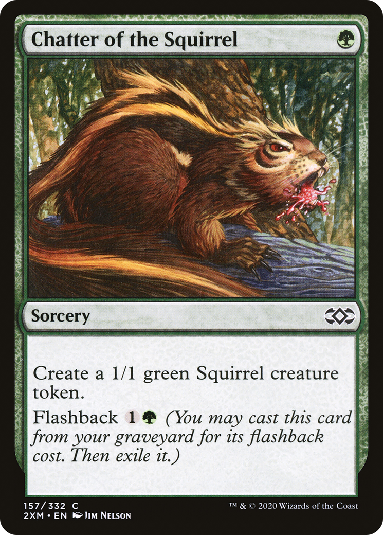 {C} Chatter of the Squirrel [Double Masters][2XM 157]