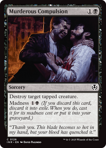 {C} Murderous Compulsion [Innistrad Remastered][INR 126]