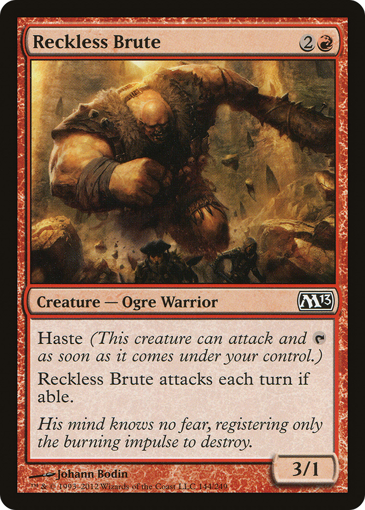 {C} Reckless Brute [Magic 2013][M13 144]