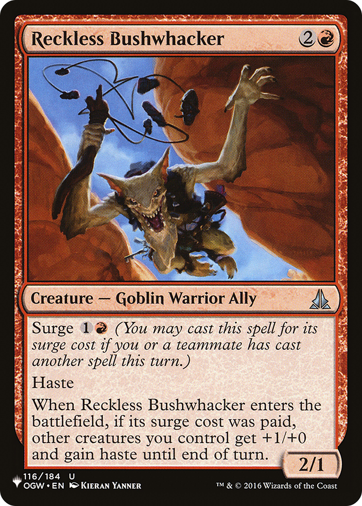 Reckless Bushwhacker [LIST 116/184]