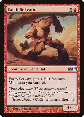 {C} Earth Servant [Magic 2011][M11 134]