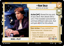 {SW-LD}Han Solo - Never Tell Me the Odds (017/257) [Jump to Lightspeed]