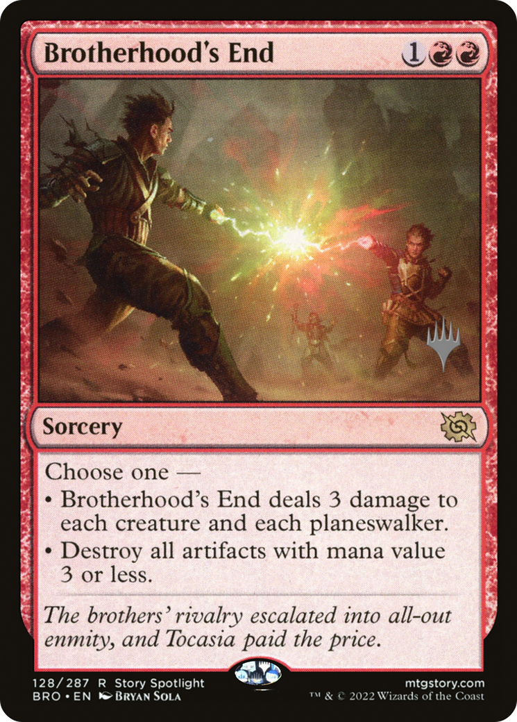 {R} Brotherhood's End [The Brothers' War: Promo Pack][PP BRO 128]