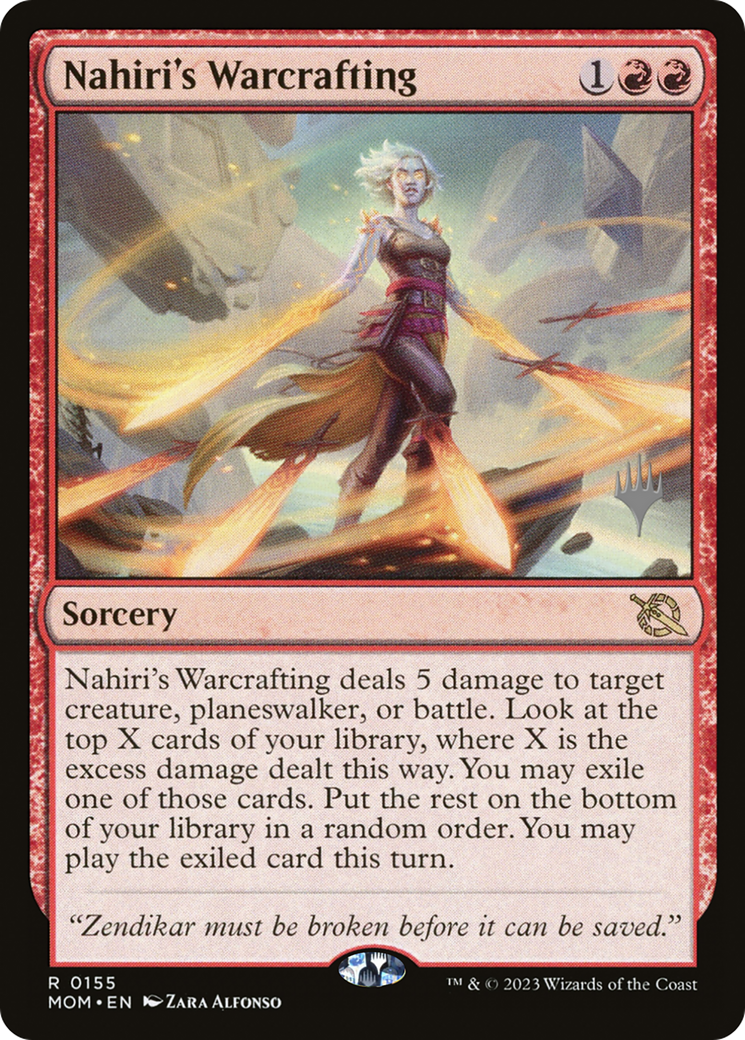 {R} Nahiri's Warcrafting (Promo Pack) [March of the Machine Promos][PP MOM 155]