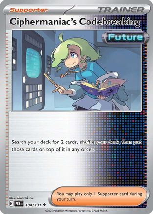 [PKM] Ciphermaniac's Codebreaking (104/131) [Scarlet & Violet: Prismatic Evolutions]