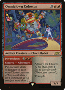 {R} Omniclown Colossus // Pie-roclasm [Unfinity][UNF 402]