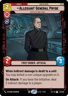 {SW-R}Allegiant General Pryde - Ruthless and Loyal (133/257) [Jump to Lightspeed]