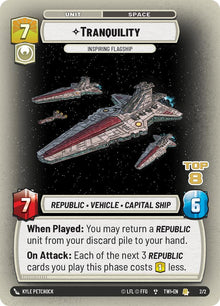 {SW-R}Tranquility - Inspiring Flagship (Top 8) (2/2) [Twilight of the Republic Planetary Qualifier Promo]