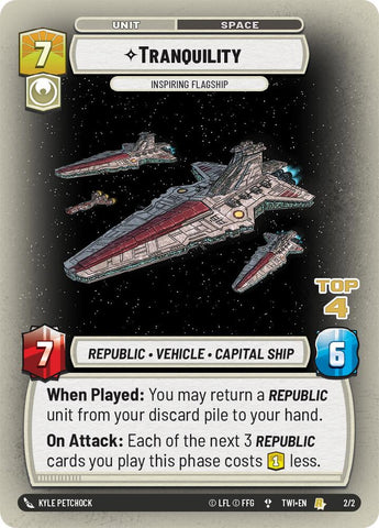 {SW-R}Tranquility - Inspiring Flagship (Top 4) (2/2) [Twilight of the Republic Planetary Qualifier Promo]