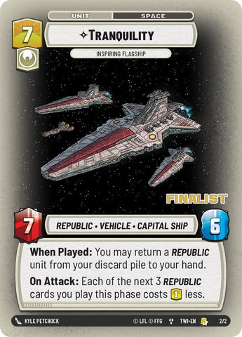 {SW-R}Tranquility - Inspiring Flagship (Finalist) (2/2) [Twilight of the Republic Planetary Qualifier Promo]