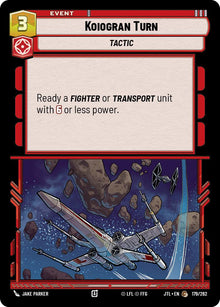 {SW-C}Koiogran Turn (179/257) [Jump to Lightspeed]
