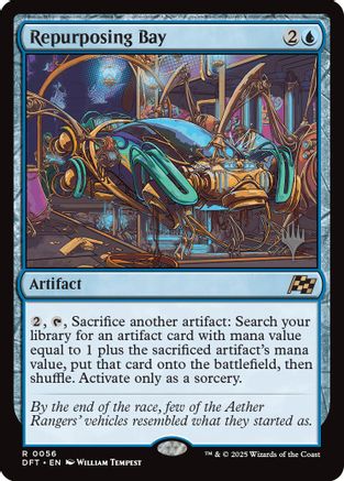 {@R} Repurposing Bay [Aetherdrift Promos][PP DFT 056]