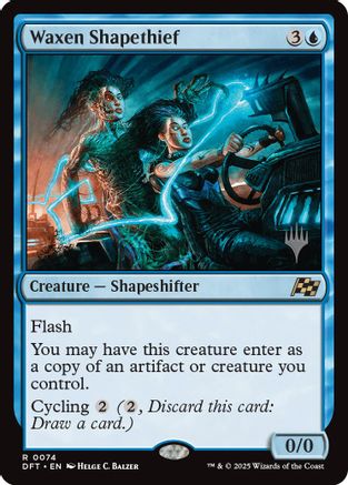 {@R} Waxen Shapethief [Aetherdrift Promos][PP DFT 074]