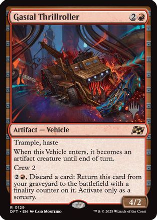 {@R} Gastal Thrillroller [Aetherdrift Promos][PP DFT 129]