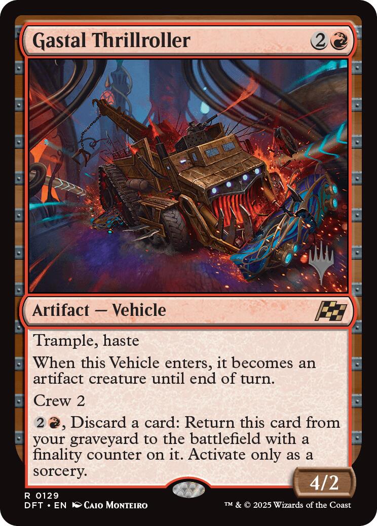 {@R} Gastal Thrillroller [Aetherdrift Promos][PP DFT 129]